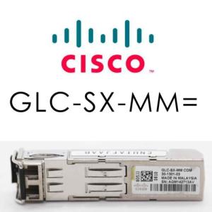CISCO GLC-SX-MM 1000BASE SX SFP (MINI-GBIC) TRANSCEIVER MODULE
