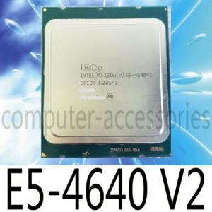 Intel Xeon E5-4640 V2 E5-4640V2 2.2GHz 10-Core 20MB LGA2011 CPU Processor
