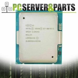 Intel Xeon E7-8870 v3 SR21Y 2.10GHz 45MB 18-Core LGA2011 CPU Processor